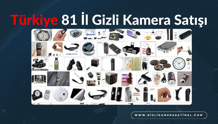 Türkiye 81 İl Gizli Kamera Satışı
